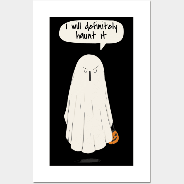 I will definitely Haunt it! Halloween Ghost Wall Art by Johan13